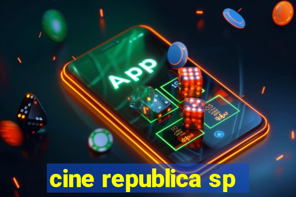 cine republica sp